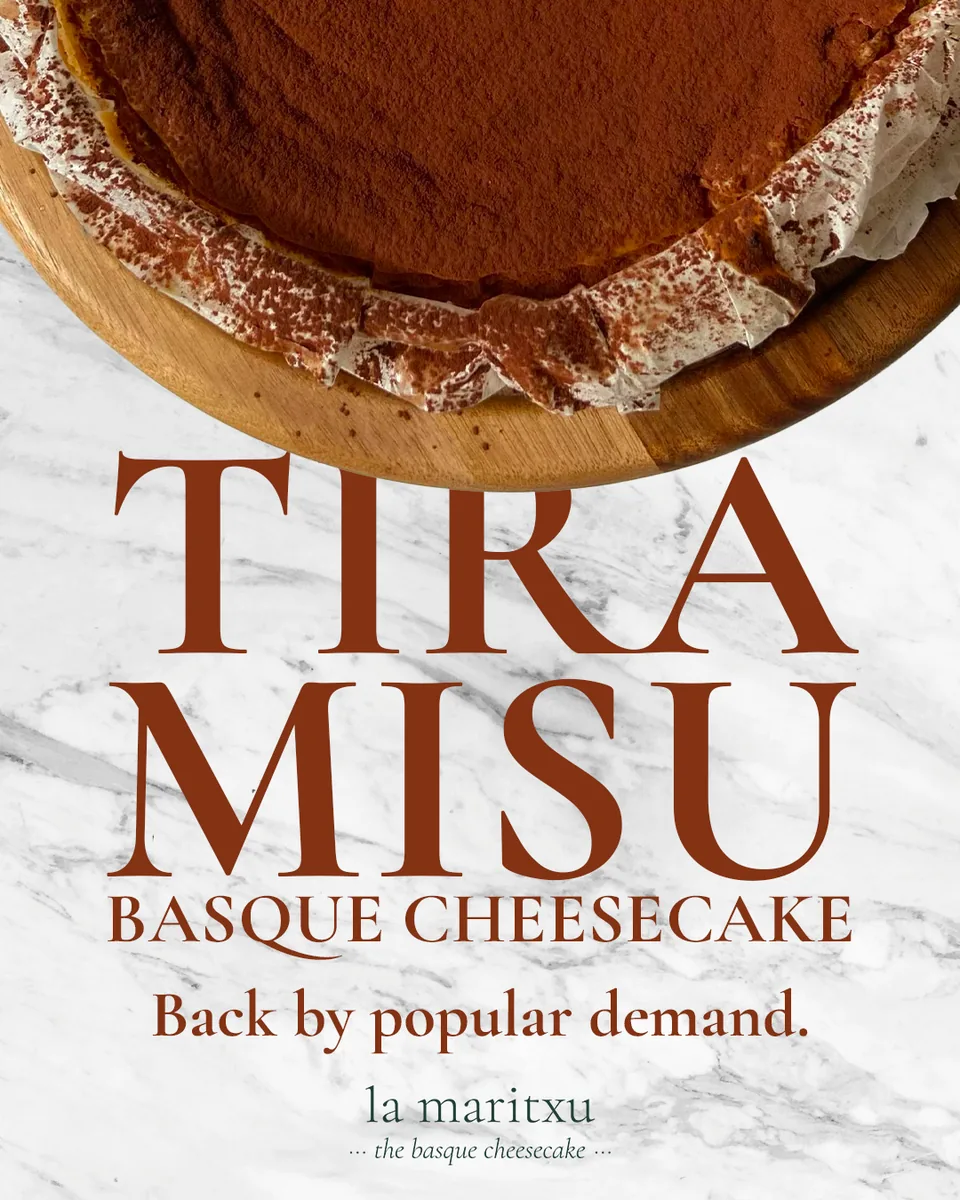 La Maritxu Tiramisu Basque cheesecake, back by popular demand